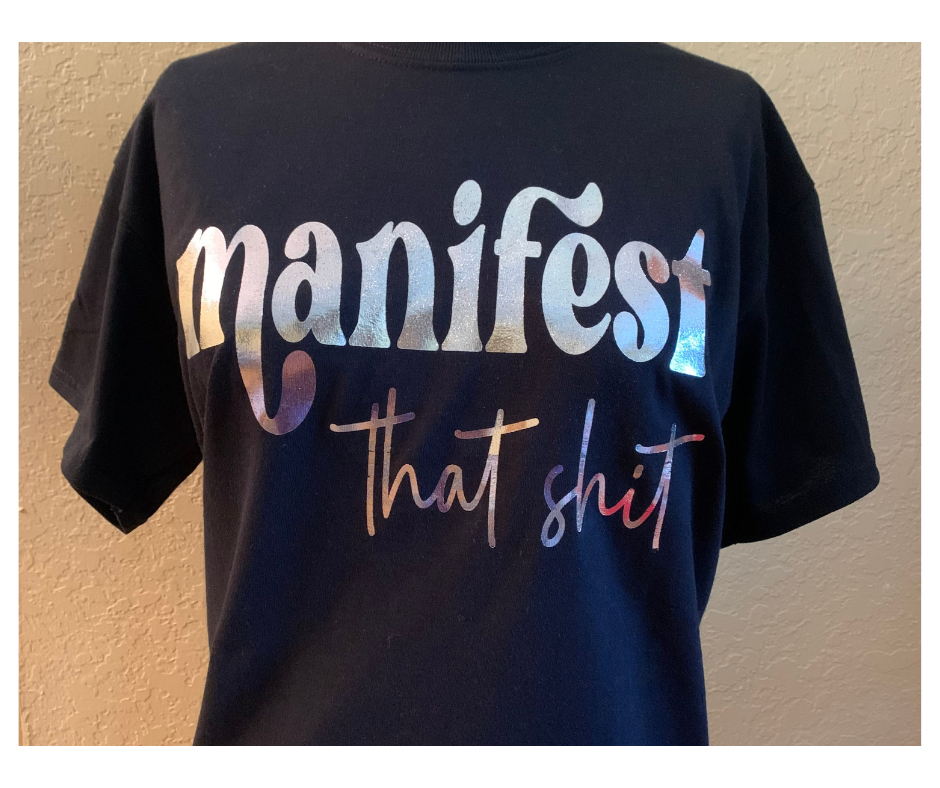 Manifest That Shit